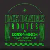 Routes & Dots Per Inch - Jack Daniels (Routes Mix) [feat. Tantrum] - Single